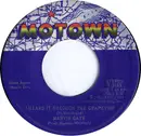 7inch Vinyl Single - Marvin Gaye - I Heard It Through The Grapevine/You