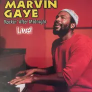Marvin Gaye - Rockin' After Midnight - Live!