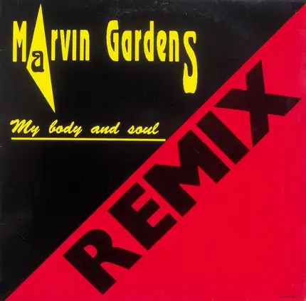 Marvin Gardens - My Body And Soul (Remix)