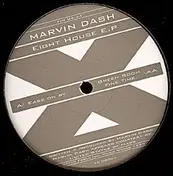 Marvin Dash - Eight House E.P