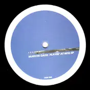 Marvin Dash - Playin' At Nite EP