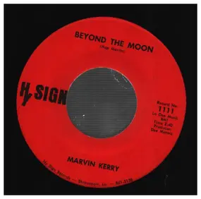 Marvin Kerry - Beyond The Moon