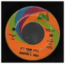 7inch Vinyl Single - Marvin L. Sims - It's Your Love