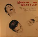 7inch Vinyl Single - Marvin & Marcello - Whirlpool In My Girlschool