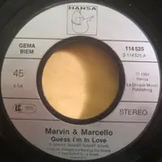 7inch Vinyl Single - Marvin & Marcello - Guess I'm In Love
