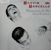 12inch Vinyl Single - Marvin & Marcello - Whirlpool In My Girlschool