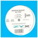 12inch Vinyl Single - Marvin McKay - Be Free