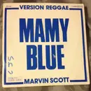 7inch Vinyl Single - Marvin Scott - Mamy Blue / Never Tell Me Goodbye