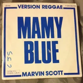 Marvin Scott - Mamy Blue / Never Tell Me Goodbye