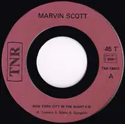 7inch Vinyl Single - Marvin Scott - New York City (In The Night)