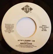 Marvin Sease - Hittin' & Runnin'