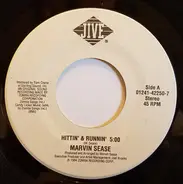 Marvin Sease - Hittin' & Runnin'