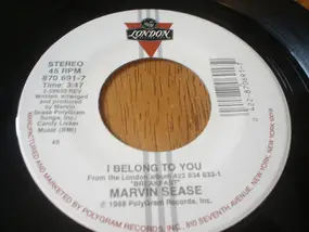 Marvin Sease - I Belong To You/I Ate You For My Breakfast