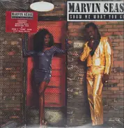 Marvin Sease - Show Me What You Got