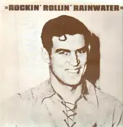 Marvin Rainwater - Rockin' Rollin' Rainwater Volume 3