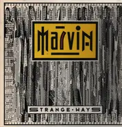 Marvin - Strange Ways