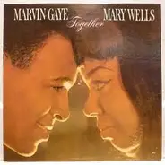 Marvin Gaye And Mary Wells - Together