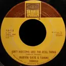 7'' - Marvin Gaye & Tammi Terrell - Ain't Nothing Like The Real Thing / Little Ole Boy, Little Ole Girl