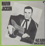 Marvin Jackson - Ozark Rockabilly