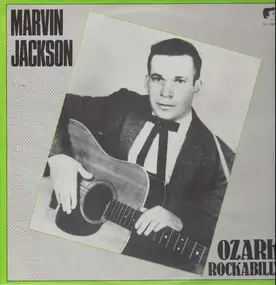 Marvin Jackson - Ozark Rockabilly