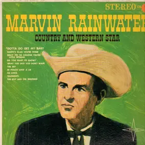 Marvin Rainwater - Country And Western Star