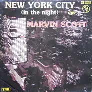 Marvin Scott - New York City (In The Night)