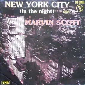Marvin Scott - New York City (In The Night)