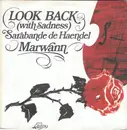 7inch Vinyl Single - Marwann - Look Back (With Sadness)