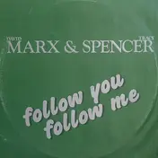 Marx and Spencer - Follow You Follow Me