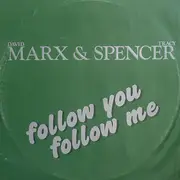 12inch Vinyl Single - Marx & Spencer - Follow You Follow Me