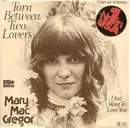7inch Vinyl Single - Mary MacGregor - Torn Between Two Lovers