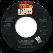 Mary Macgregor - For A While / The Lady I Am