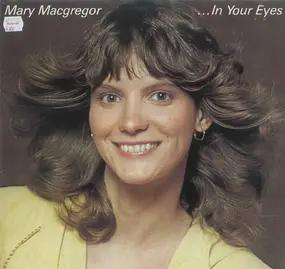 mary macgregor - In Your Eyes