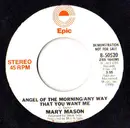 7inch Vinyl Single - Mary Mason - Angel Of The Morning / Any Way That You Want Me