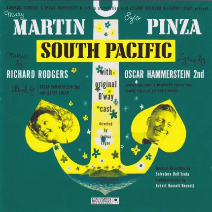 Rodgers & Hammerstein with "South Pacific" Original Broadway Cast - South Pacific