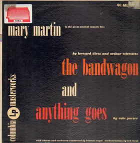 Mary Martin - The Bandwagon And Anything Goes