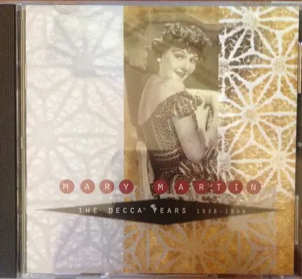 Mary Martin - The Decca Years 1938-1946