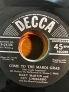 Mary Martin & Guy Lombardo And His Royal Canadians - Come To The Mardi Gras