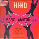 LP - Mary Martin, Toots Camarata And His Orchestra - Hi-Ho