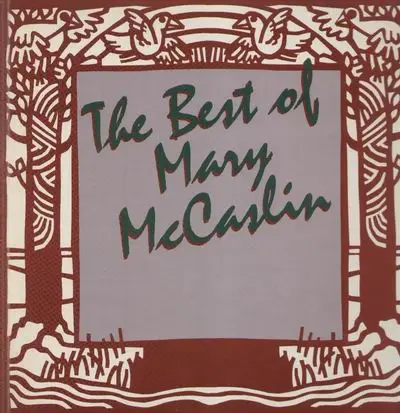 Mary McCaslin - The Best of
