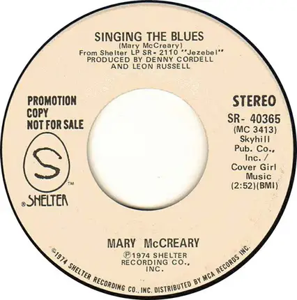 Mary McCreary - Everybody's Having Problems / Singing The Blues