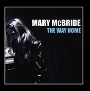 Mary McBride - The Way Home