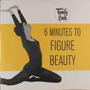 7inch Vinyl Single - Mary Milo - 6 Minutes To Figure Beauty: Words And Music To Grow Slim By