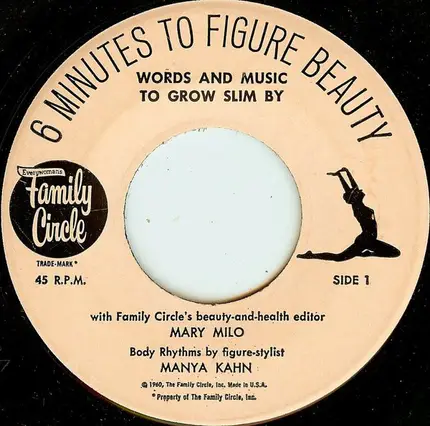 Mary Milo - 6 Minutes To Figure Beauty: Words And Music To Grow Slim By