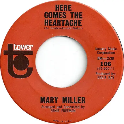 Mary Miller - Goodbye Charlie / Here Comes The Heartache