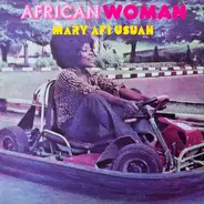 Mary Afi Usuah - African Woman