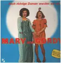 LP - Mary and Gordy - ...Doch Richtige Damen Werden Wir Nie