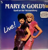 Mary and Gordy - Spaß an der Verwandlung