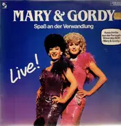 Mary and Gordy - Spaß an der Verwandlung