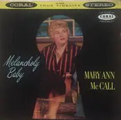 Mary Ann McCall - Melancholy Baby
